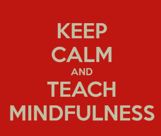 keep-calm-and-teach-mindfulness